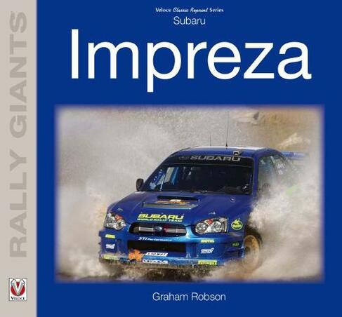 Subaru Impreza: (Rally Giants)