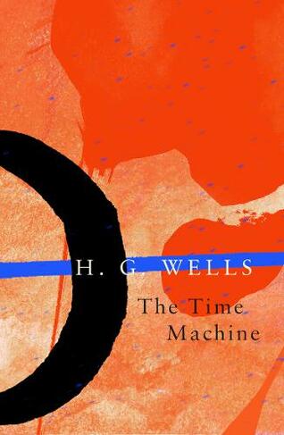 The Time Machine (Legend Classics): (Legend Classics)