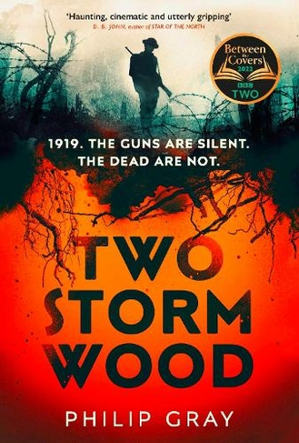 Two Storm Wood: The must-read BBC Between the Covers Book Club Pick