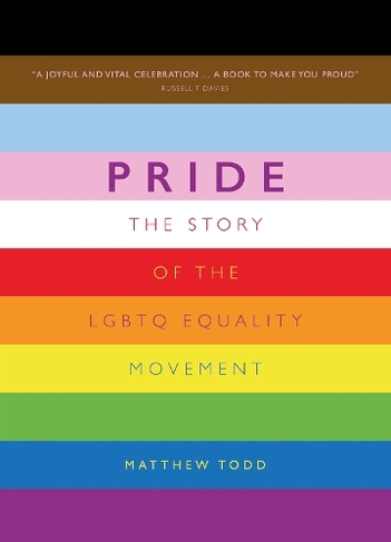 Pride: The Story of the LGBTQ Equality Movement (Updated)