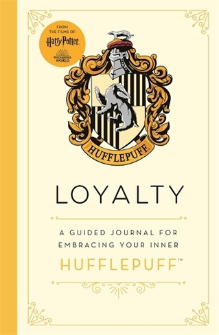 Harry Potter Hufflepuff Guided Journal : Loyalty: The perfect gift for Harry Potter fans (Harry Potter)