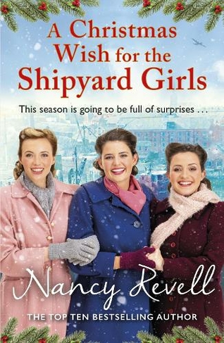 A Christmas Wish for the Shipyard Girls: (The Shipyard Girls Series)