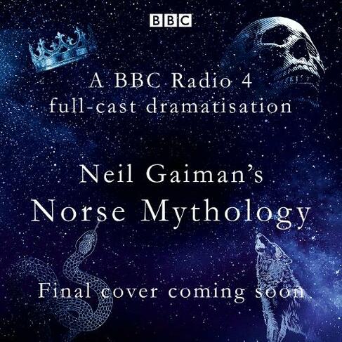 Norse Mythology: A BBC Radio 4 full-cast dramatisation (Unabridged edition)
