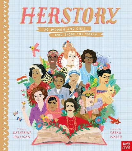 HerStory: 50 Women and Girls Who Shook the World: (Inspiring Lives)
