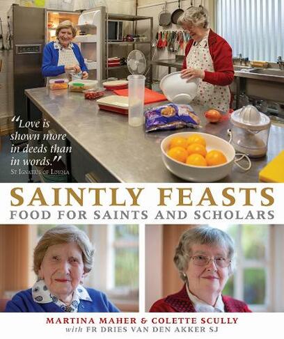Saintly Feasts: Food for Saints and Scholars