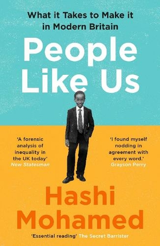 People Like Us: What it Takes to Make it in Modern Britain (Main)
