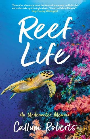 Reef Life: An Underwater Memoir (Main)