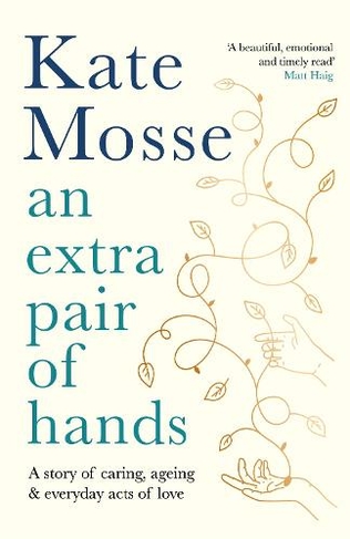 An Extra Pair of Hands: A story of caring and everyday acts of love (Main)