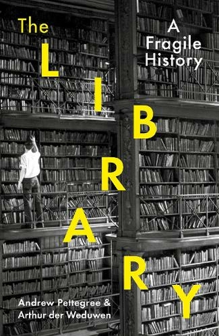 The Library: A Fragile History (Main)