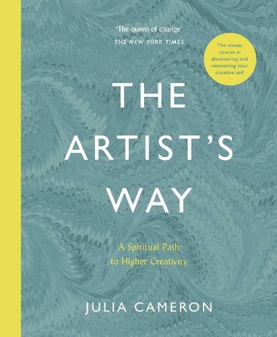The Artist's Way: A Spiritual Path to Higher Creativity (Main)