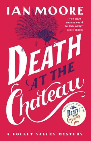 Death at the Chateau: the hilarious and gripping cosy murder mystery (A Follet Valley Mystery)