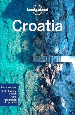Lonely Planet Croatia: (Travel Guide 11th edition)