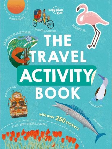 Lonely Planet Kids The Travel Activity Book: (Lonely Planet Kids)