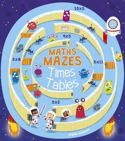Maths Mazes: Times Tables: (Super Stars Activity Books)