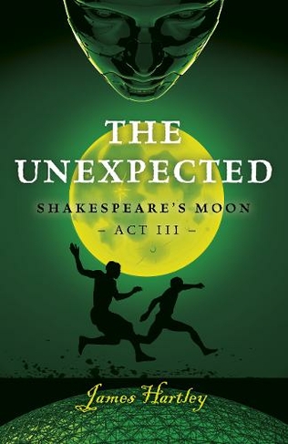 Unexpected, The: Shakespeare's Moon Act III