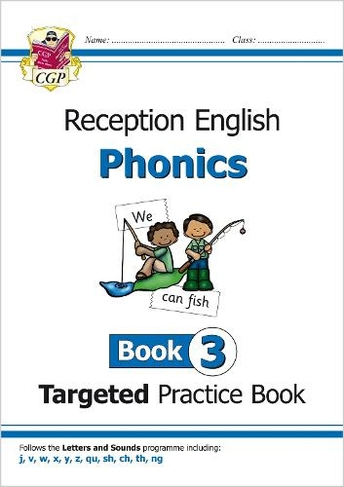Reception English Phonics Targeted Practice Book - Book 3: (CGP Reception Phonics)