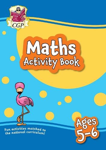Maths Activity Book for Ages 5-6 (Year 1): (CGP KS1 Activity Books and Cards)