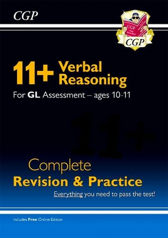 11+ GL Verbal Reasoning Complete Revision and Practice - Ages 10-11 (with Online Edition): for the 2024 exams: (CGP GL 11+ Ages 10-11)