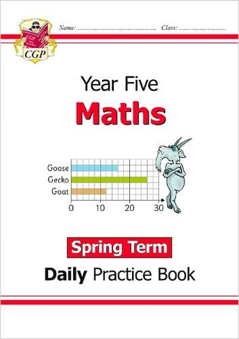 KS2 Maths Year 5 Daily Practice Book: Spring Term: (CGP Year 5 Daily Workbooks)