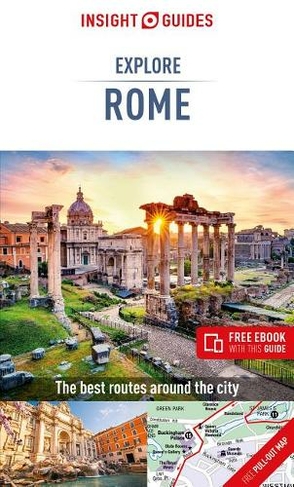 Insight Guides Explore Rome (Travel Guide with Free eBook): (Insight Guides Explore 3rd Revised edition)