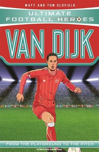 Van Dijk (Ultimate Football Heroes) - Collect Them All!: Collect them all! (Ultimate Football Heroes)