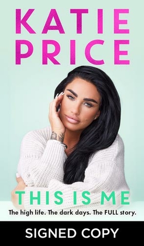 This is Me By Katie Price (Signed Edition)