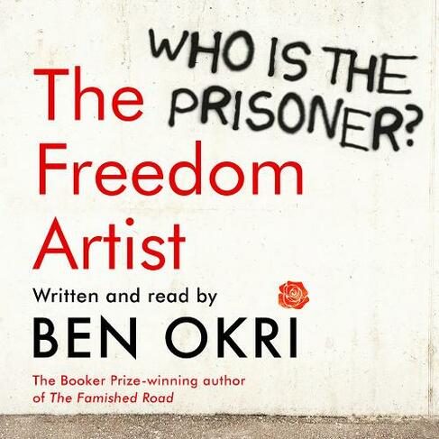 The Freedom Artist: (Unabridged edition)