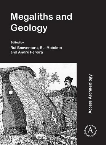 Megaliths and Geology: Megalitos e Geologia: MEGA-TALKS 2: 19-20 November 2015 (Redondo, Portugal)