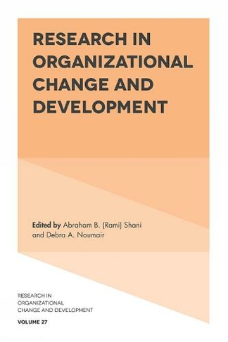 Research in Organizational Change and Development: (Research in Organizational Change and Development)