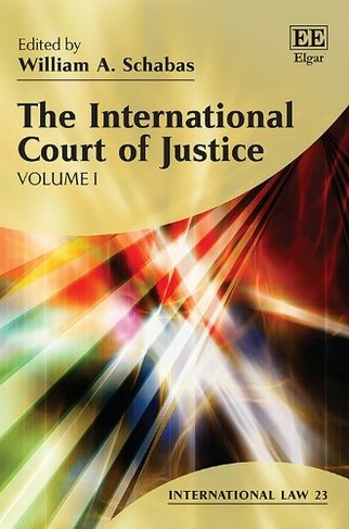 The International Court of Justice: (International Law series)