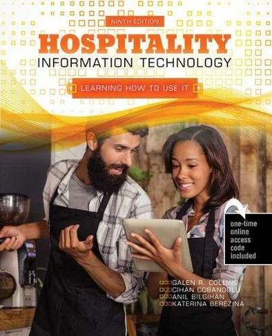 Hospitality Information Technology: Learning How to Use It (9th Revised edition)