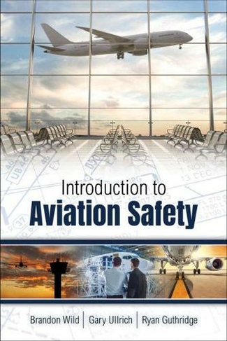 Introduction to Aviation Safety