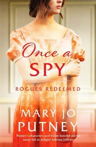Once a Spy: A thrilling historical Regency romance (Rogues Redeemed)