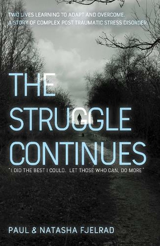 The Struggle Continues: "I did the best I could. Let those who can, do more"