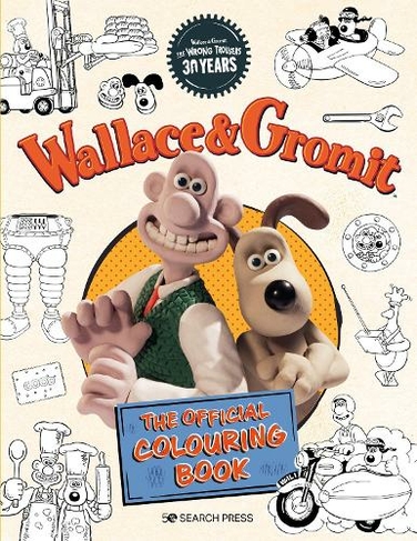 Wallace & Gromit: The Official Colouring Book: (Aardman)