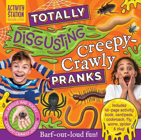 Totally Disgusting Creepy-crawly Pranks: (Activity Station Gift Boxes)