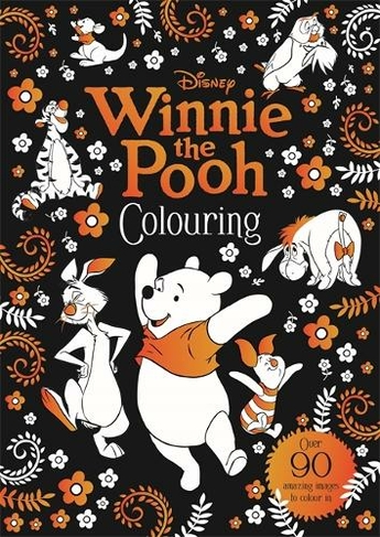 Disney: Winnie The Pooh Colouring: (Young Adult Colouring)
