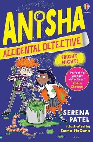 Anisha, Accidental Detective: Fright Night: (Anisha, Accidental Detective)