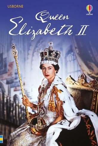 Queen Elizabeth II: (Young Reading Series 3)
