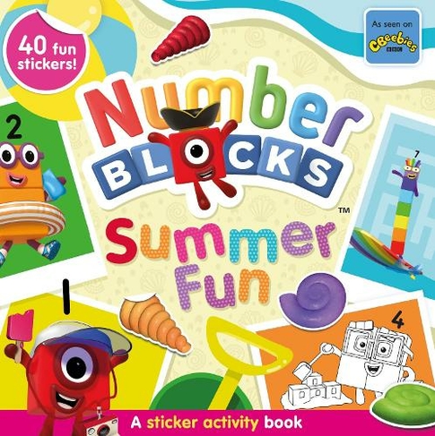 Numberblocks Summer Fun: A Sticker Activity Book: (Numberblock Sticker Books)