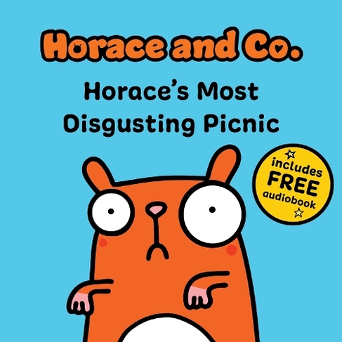 Horace & Co: Horace's Most Disgusting Picnic: (Horace & Co 1)