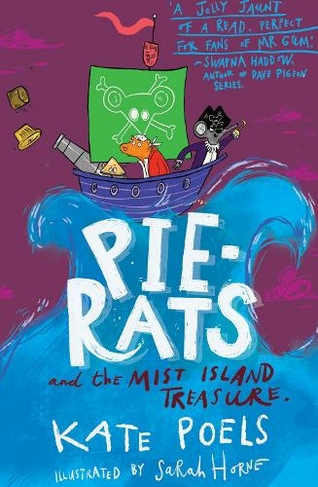 The Pie-Rats: And The Mist Island Treasure