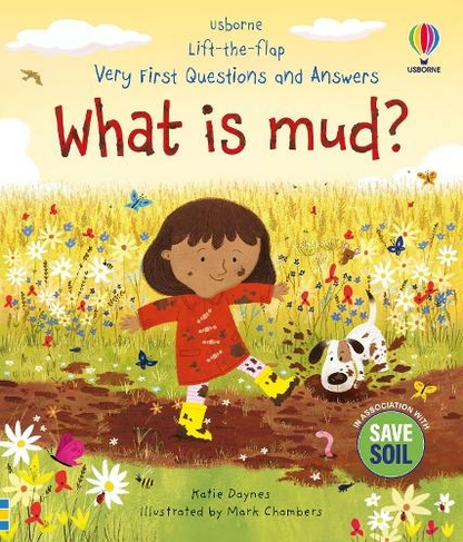 Very First Questions and Answers: What is mud?: (Very First Questions and Answers)