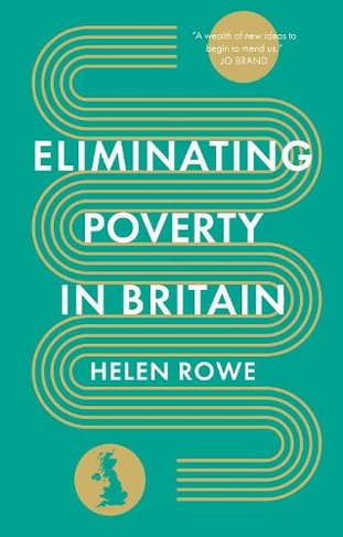 Eliminating Poverty in Britain