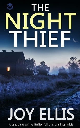 THE NIGHT THIEF a gripping crime thriller full of stunning twists: (Jackman & Evans 8)