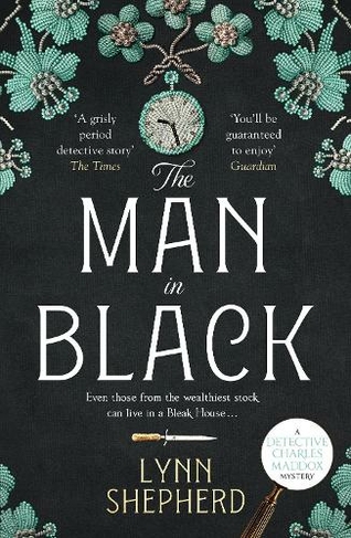 The Man in Black: A compelling, twisty historical crime novel (Detective Charles Maddox)