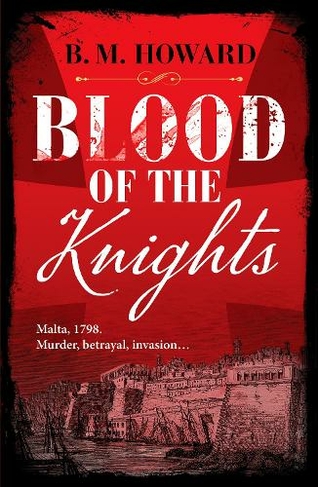 Blood of the Knights: A captivating Napoleonic historical mystery (The Gracchus & Vanderville Mysteries)