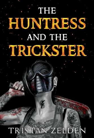 The Huntress and the Trickster