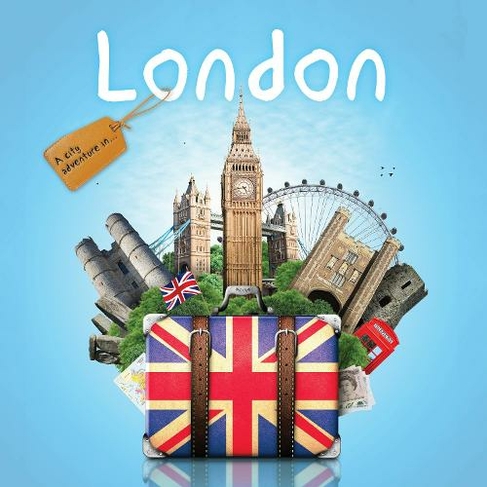 London: (A City Adventure In)