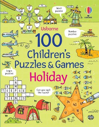 100 Children's Puzzles and Games: Holiday: (Puzzles, Crosswords and Wordsearches)